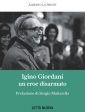 Why another biography on Giordani?